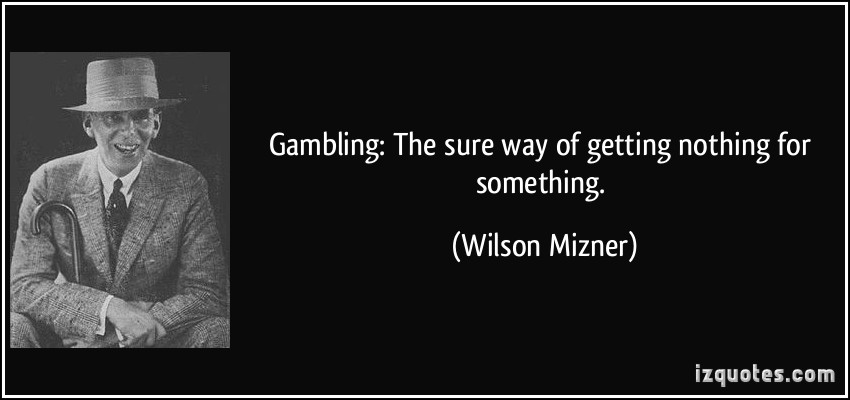 famous gambling quotes